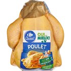 Poulet entier - CARREFOUR CLASSIC' en promo chez Carrefour Villeneuve-d'Ascq à 4,89 €