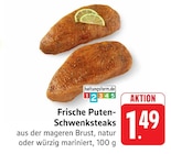 Frische Puten-Schwenksteaks Angebote bei E center Bietigheim-Bissingen für 1,49 €