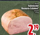 Italienischer Rosmarin-Schinken im EDEKA Prospekt Italienischer Rosmarin-Schinken von Recla im aktuellen EDEKA Prospekt für 2,19 €