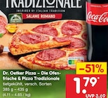 Aktuelles Pizza Tradizionale Salame Romano Angebot bei Netto Marken-Discount in Lippstadt ab 1,79 €