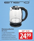 Glaswasserkocher Angebote von Emerio bei famila Nordost Gifhorn für 24,99 €