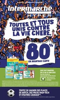 Prospectus Intermarché à Niort, "TOUTES ET TOUS UNIS CONTRE LA VIE CHÈRE.", 60 pages de promos valables du 17/06/2025 au 29/06/2025