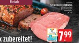 Aktuelles Frischer Schweinerückenbraten Angebot bei EDEKA in Mönchengladbach ab 7,99 €