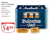 Hell Angebote von Valentins bei GLOBUS Homburg für 14,99 €