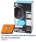 Smarte IP-Kamera im Action Prospekt Smarte IP-Kamera von LSC Smart Connect im aktuellen Action Prospekt für 7,95 €