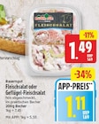 nah und gut - Fleischsalat oder Geflügel-Fleischsalat Angebot im Prospekt Fleischsalat oder Geflügel-Fleischsalat bei nah und gut im Prospekt "" für 1,11 €
