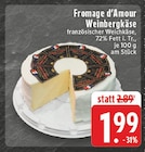 Fromage d'Amour Weinbergkäse bei E center im Korschenbroich Prospekt für 1,99 €