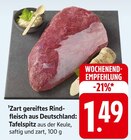 Aktuelles Zart gereiftes Rindfleisch aus Deutschland: Tafelspitz Angebot bei EDEKA in Ludwigshafen (Rhein) ab 1,49 €