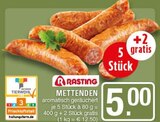 Mettenden im Angebot bei EDEKA in Haltern am See Mettenden Angebote von Rastinger bei EDEKA Haltern am See für 5,00 €