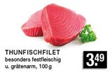 Aktuelles THUNFISCHFILET Angebot bei E center in Düsseldorf ab 3,49 €