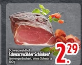 Schwarzwälder Schinken von Schwarzwaldhof im aktuellen EDEKA Prospekt für 2,29 €