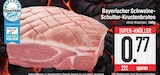 Bayerischer Schweine-Schulter-Krustenbraten im aktuellen EDEKA Prospekt für 0,77 €