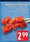 Aktuelle Garnelen Angebote bei EDEKA in Mönchengladbach Aktuelles Thunfisch-Garnelen-Spieß Angebot bei EDEKA in Mönchengladbach ab 2,99 €