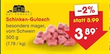 Schinken-Gulasch Angebote von Gut Ponholz bei Netto Marken-Discount Mühlhausen für 3,89 €