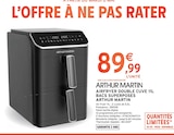 Arthur martin airfryer double cuve 11l bacs superposés - Intermarché à Angers Arthur martin airfryer double cuve 11l bacs superposés en promo chez Intermarché Angers à 89,99 €