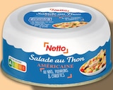 Salade au Thon Américaine - NETTO dans le catalogue Netto
