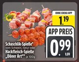 Schaschlik-Spieße im Angebot bei EDEKA in Ravensburg Schaschlik-Spieße Angebote bei EDEKA Ravensburg für 0,99 €