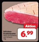Schinkenkrustenbraten bei Markant Nordwest im Nordenham Prospekt für 6,99 €