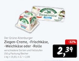 Ziegen-Creme im Angebot bei Konsum in Pirna Ziegen-Creme Angebote von Der Grüne Altenburger bei Konsum Pirna für 2,99 €