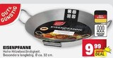 Aktuelle Pfanne Angebote bei E center in Darmstadt Aktuelles Eisenpfanne Angebot bei E center in Darmstadt ab 9,99 €