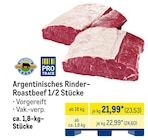 Argentinisches RinderRoastbeef 1/2 Stücke Angebote bei METRO Schwäbisch Gmünd für 23,53 €