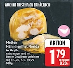 Hähnchenfilet Florida in Aspik von Metten im aktuellen EDEKA Prospekt