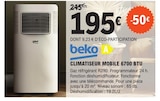 Climatiseur mobile 6700 BTU - Beko - E.Leclerc à Lyon Climatiseur mobile 6700 BTU - Beko en promo chez E.Leclerc Lyon à 195,00 €