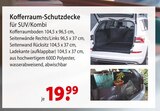 bauSpezi Sulzfeld - Kofferraum-Schutzdecke für SUV/Kombi Angebot im Prospekt Kofferraum-Schutzdecke für SUV/Kombi bei bauSpezi im Sulzfeld Prospekt für 19,99 €
