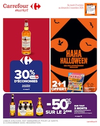 Prospectus Carrefour Market "HAHA HALLOWEEN : DES PRIX AFFREUSEMENT RIDICULES", 18 pages, 21/10/2025 - 02/11/2025