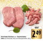 Zarte Kalbs-Schnitzel Angebote bei E center Stuttgart für 2,49 €