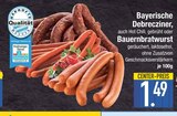 Bayerische Debrecziner im EDEKA Prospekt Bayerische Debrecziner im aktuellen EDEKA Prospekt für 1,49 €