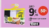 Pocket Slip EcoDIM - DIM en promo chez E.Leclerc Boulogne-Billancourt à 9,95 €