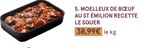 MOELLEUX DE BŒUF AU ST ÉMILION RECETTE LE SQUER à Monoprix dans Cannes MOELLEUX DE BŒUF AU ST ÉMILION RECETTE LE SQUER à Monoprix dans Cannes