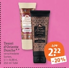 Dusche im tegut Prospekt Dusche von Tesori d'Oriente im aktuellen tegut Prospekt für 2,22 €
