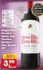 Primitivo Merlot von Doppio Rosso für 3,99 € bei Netto Marken-Discount im Angebot Primitivo Merlot von Doppio Rosso im aktuellen Netto Marken-Discount Prospekt