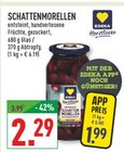 Aktuelle Kirschen Angebote bei Marktkauf in Düsseldorf Aktuelles Schattenmorellen Angebot bei Marktkauf in Düsseldorf ab 1,99 €