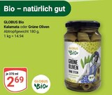 Aktuelles Kalamata Oliven Angebot bei GLOBUS in Ludwigshafen (Rhein) ab 2,69 €