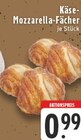 Käse-Mozzarella-Fächer bei E center im Warstein Prospekt für 0,99 €
