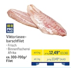 Viktoriaseebarschfilet von Pro Trace für 13,36 € bei METRO im Angebot Viktoriaseebarschfilet von Pro Trace im aktuellen METRO Prospekt