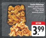 Aktuelle Pfifferlinge Angebote bei EDEKA in Fürth Aktuelles Frische Pfifferlinge Angebot bei EDEKA in Fürth ab 3,99 €