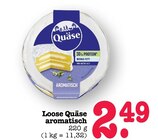 E center Nieder-Olm - Loose Quäse aromatisch Angebot im Prospekt Loose Quäse aromatisch bei E center im Nieder-Olm Prospekt für 2,49 €