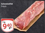 Aktuelle Schweinefilet Angebote bei GLOBUS in Braunschweig Aktuelles Schweinefilet Angebot bei GLOBUS in Braunschweig ab 9,40 €