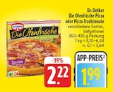 Aktuelle Pizza Angebote bei EDEKA in Jena Aktuelles Die Ofenfrische Pizza Angebot bei EDEKA in Jena ab 1,99 €