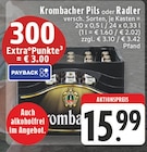 Aktuelle Krombacher Angebote bei EDEKA in Menden (Sauerland) Aktuelles Pils oder Radler Angebot bei EDEKA in Menden (Sauerland) ab 15,99 €