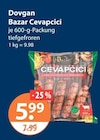 Bazar Cevapcici von Dovgan im aktuellen V-Markt Prospekt für 5,99 €