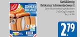 Delikatess Schinkenbockwurst im E xpress Prospekt Delikatess Schinkenbockwurst von Gut&Günstig im aktuellen E xpress Prospekt für 2,79 €