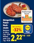 Metzgerfrisch Puten-Hacksteaks Angebote bei Lidl Schwäbisch Hall für 2,22 €