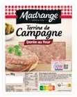 Terrine de campagne dorée au four - MADRANGE - Intermarché à Le Mans Terrine de campagne dorée au four - MADRANGE en promo chez Intermarché Le Mans à 0,43 €