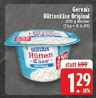 EDEKA - Hüttenkäse Original Angebot im Prospekt Hüttenkäse Original bei EDEKA im Prospekt "" für 1,29 €