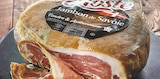 Jambon Cru de Savoie - Aoste en promo chez Intermarché Aulnay-sous-Bois à 20,90 €